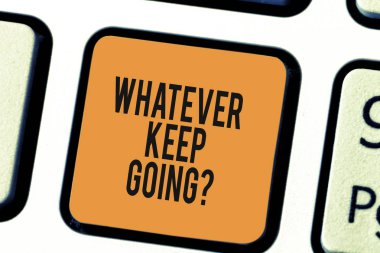 Ne olursa olsun devam gösterilen Not yazma. İş fotoğraf vitrine devam zor zaman veya durum klavye tuşuna basarak tuş takımı fikir bilgisayar ileti oluşturmak için niyet bir şey.