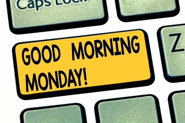 Text sign showing Good Morning Monday. Conceptual photo greeting someone in start of day week Start Weekend Keyboard key Intention to create computer message pressing keypad idea.