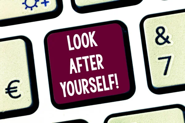 Text sign showing Look After Yourself. Conceptual photo take care of you someone or something has value Keyboard key Intention to create computer message pressing keypad idea.
