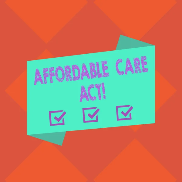Handwriting text Affordable Care Act. Concept meaning Guarantees that can receive or buy health insurance Blank Color Folded Banner Strip Flat Style photo for Announcement Poster. — Stock Photo, Image