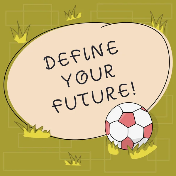 Text sign showing Define Your Future. Conceptual photo events actions that will happen after present time Soccer Ball on the Grass and Blank Outlined Round Color Shape photo.