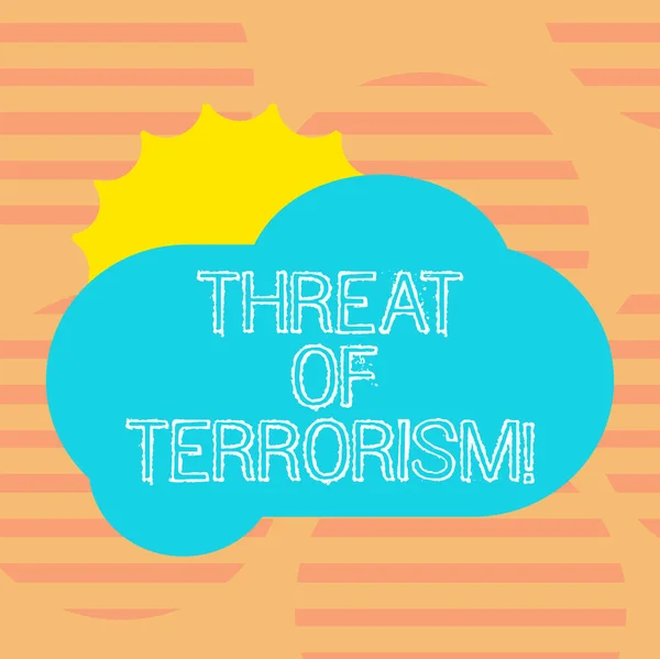 Написание текста "Угроза терроризма". Бизнес-концепция для незаконного использования насилия и запугивания гражданских лиц Sun Hiding Shining Behind Blank Fluffy Color Cloud фото для плакатов . — стоковое фото