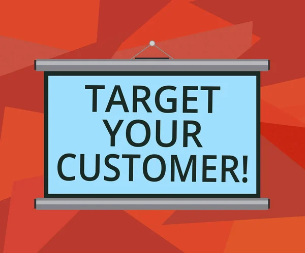 Word testo di scrittura Target tuo cliente. Business concept per i clienti che hanno più probabilità di acquistare da voi Blank Portable Wall Hanged Schermo di proiezione per la presentazione della conferenza . — Foto Stock
