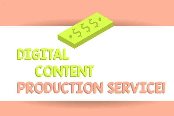 Writing note showing Digital Content Production Service. Business photo showcasing New ways of marketing advertising Unit of Currency Dollar Sign on Rectangular Bar Money Bill Business.
