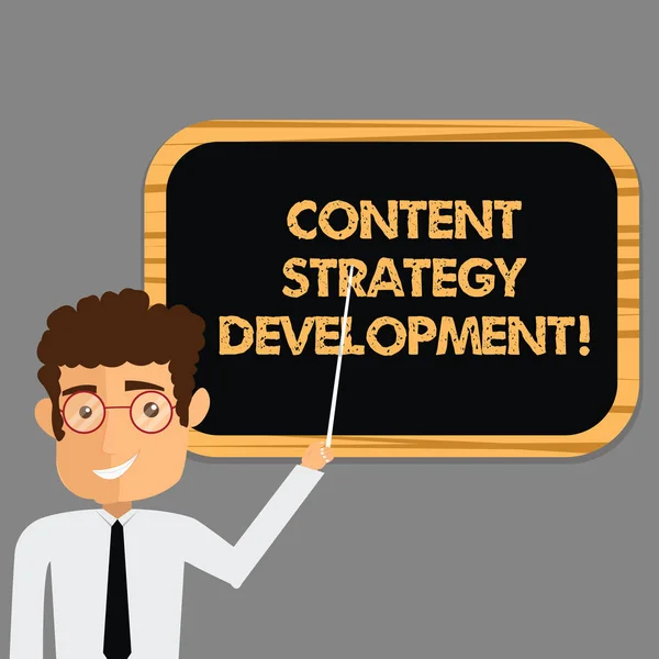 Text sign showing Content Strategy Development. Conceptual photo setting some goals for the marketing content Man Standing Holding Stick Pointing to Wall Mounted Blank Color Board.