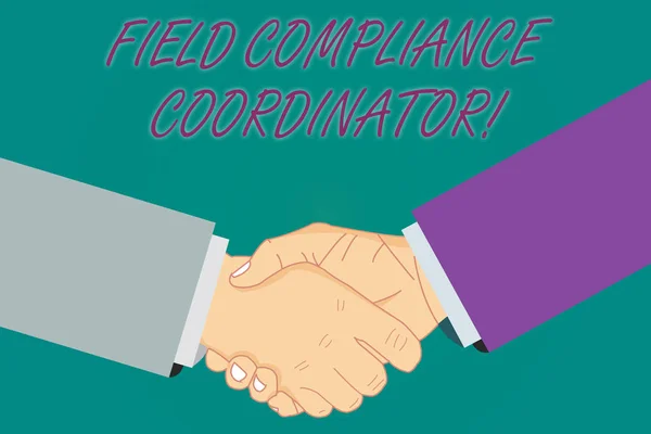 Scrittura concettuale a mano che mostra Field Compliance Coordinator. Business photo showcase assistere nella preparazione dei documenti normativi Analisi Hu agitazione mani sull'accordo segno di rispetto . — Foto Stock