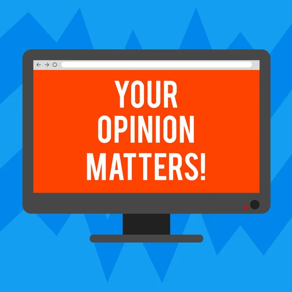 Text sign showing Your Opinion Matters. Conceptual photo Valuing your suggestions for a particular matter Blank Computer Desktop Monitor Color Screen Mounted with Progress Bar.