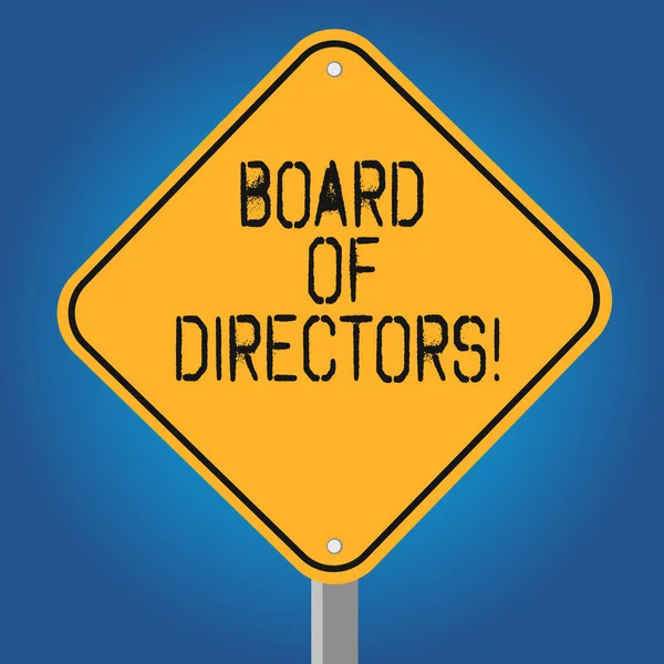 Handwriting text Board Of Directors. Concept meaning group showing who jointly oversee activities organization Blank Diamond Shape Color Road Warning Signage with One Leg Stand photo.