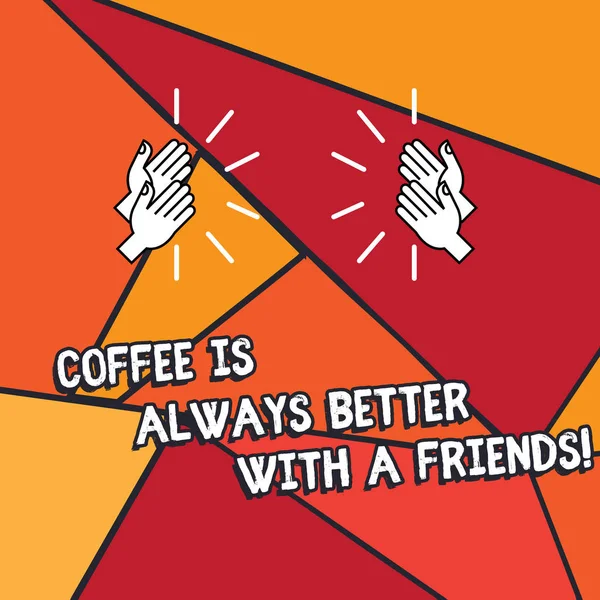 Написання тексту "Кава завжди краще з друзями". Бізнес концепція зустрічі з коханими щоб насолоджуватися аналізом Hu Руки зі звуком на геометричних фігурах . — стокове фото