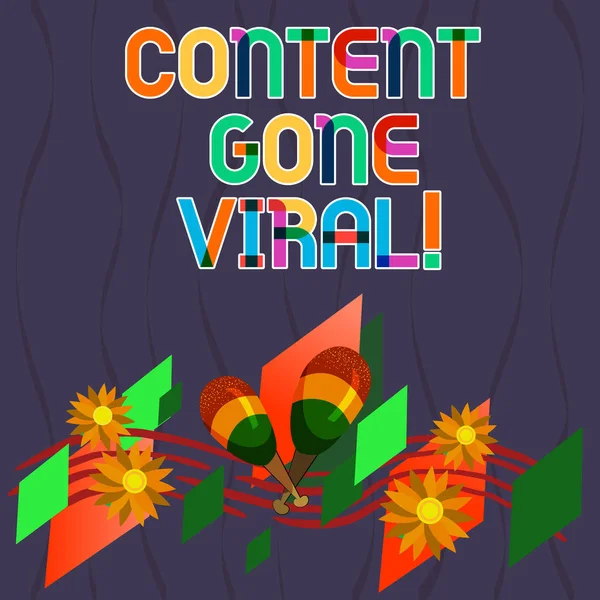 Texte d'écriture Word Content Gone Viral. Concept d'entreprise pour lien vidéo image qui se propage rapidement à travers la population Instrument coloré Maracas Fleurs faites main et le personnel musical incurvé . — Photo