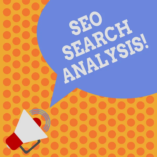 Nota de escritura que muestra Seo Search Analysis. Foto de negocios mostrando haciendo cambios sitio web hacer más visibles los motores de búsqueda Megáfono con sonido icono de volumen y color en blanco Voz burbuja foto . —  Fotos de Stock