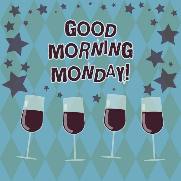 Word writing text Good Morning Monday. Business concept for greeting someone in start of day week Start Weekend Filled Cocktail Wine Glasses with Scattered Stars as Confetti Stemware.
