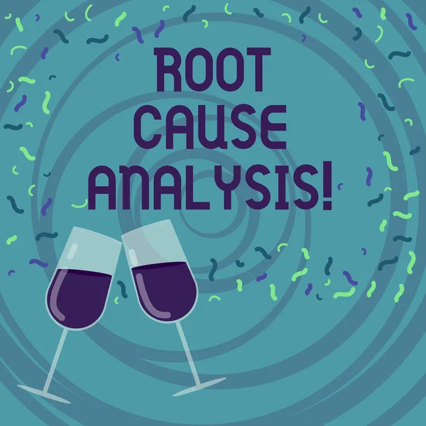 Handwriting text writing Root Cause Analysis. Concept meaning method of problem solving used for identifying causes Filled Wine Glass Toasting for Celebration with Scattered Confetti photo.