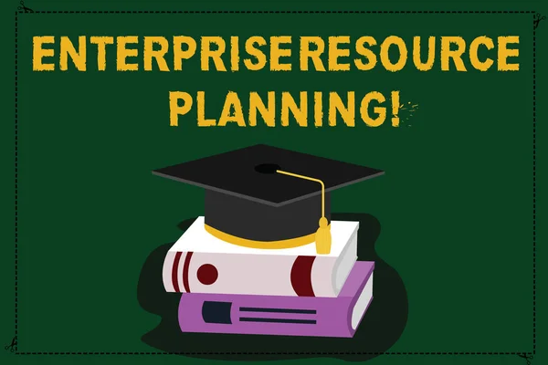 Text sign showing Enterprise Resource Planning. Conceptual photo analysisage and integrate core business processes Color Graduation Hat with Tassel 3D Academic cap photo Resting on Books.