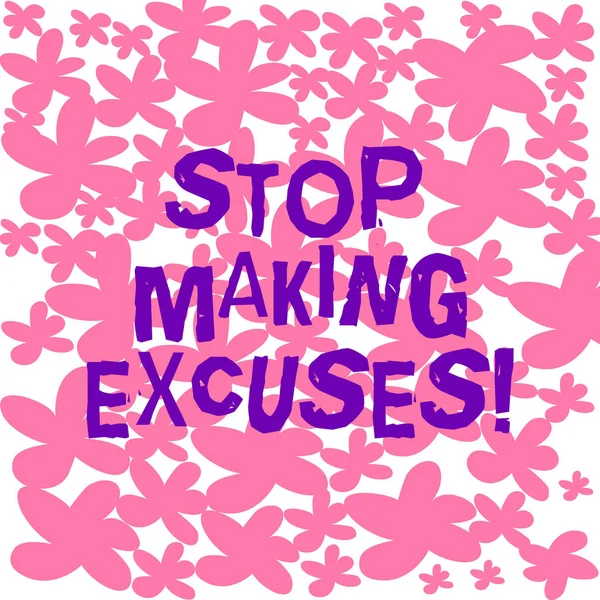 Text sign showing Stop Making Excuses. Conceptual photo do not explanation for something that went wrong Freehand Drawn and Painted Simple Flower in Seamless Repeat Pattern photo.