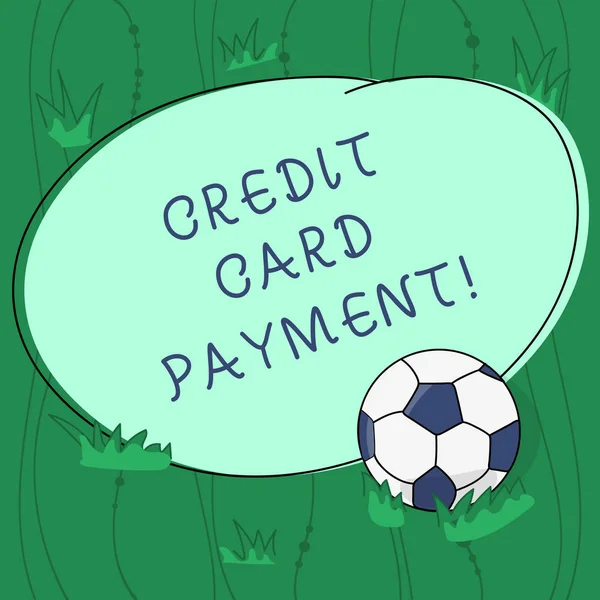 Handwriting text writing Credit Card Payment. Concept meaning made to buy something using smart way Input money Soccer Ball on the Grass and Blank Outlined Round Color Shape photo.