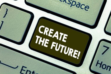 Gelecek oluşturmak gösterilen Not yazma. İş fotoğraf vitrine çalışma gerçekten hayallerinizi ulaşmak zor yapmak klavye tuşuna basarak tuş takımı fikir bilgisayar ileti oluşturmak için niyeti gerçek gelir.