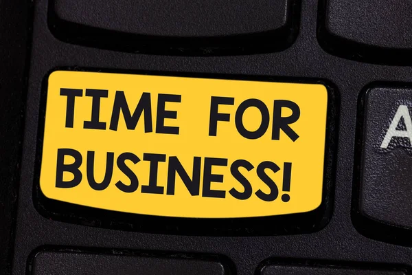Conceptuele hand schrijven weergegeven: Time For Business. Zakelijke foto presentatie van de minuten die mogen voor de voltooiing van de toets op het toetsenbord gebruik willen maken van computer bericht idee. — Stockfoto