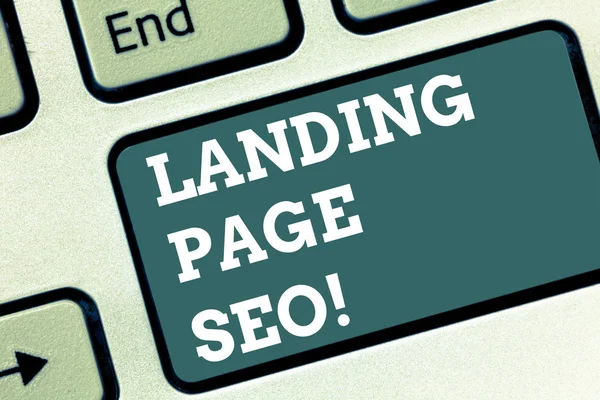 Writing note showing Landing Page Seo. Business photo showcasing web that visitor arrive after they click link search engine Keyboard key Intention to create computer message pressing keypad idea. — Stock Photo, Image