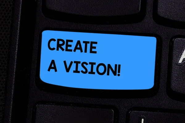 Signo de texto que muestra Create A Visión. Foto conceptual Desarrollar una estrategia misión motivación propósito para lograr Teclado clave Intención de crear mensaje de computadora pulsando el teclado idea . — Foto de Stock