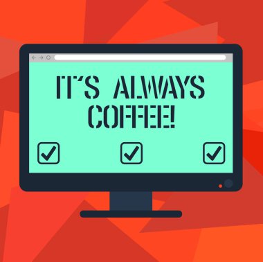 Word metin bu S her zaman kahve yazma. Kafein içmek için iş hayatında iş ev kötü alışkanlıkları boş bilgisayar masaüstü monitör renk ekran monte ilerleme çubuğu ile sahip bir kavramdır.