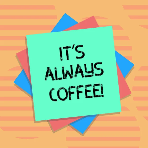 Word pisanie tekstu to S zawsze kawy. Koncepcja biznesowa dla spożywania kofeiny jest życie pracy w domu, mając złe nawyki wielu warstw z puste arkusze kolor papieru karton zdjęcie z cieniem. — Zdjęcie stockowe