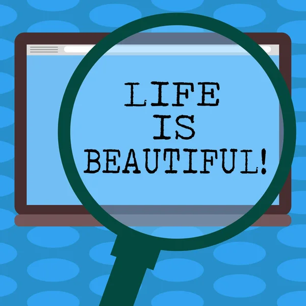 Word tekst intoetsen Life Is Beautiful. Businessconcept voor geniet van elk moment omvat natuur familie of vrienden Magnifying Glass uitbreiding Tablet leeg kleur foto tekst op het scherm ruimte. — Stockfoto