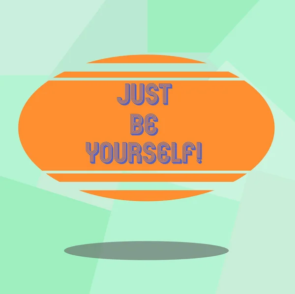 Conceptuele hand schrijven weergegeven: Just Be Yourself. Zakelijke foto tekst authentiek uitnodiging om echt gratis in eigen identiteit leeg kleur ovale vorm met horizontale streep drijvende en schaduw. — Stockfoto