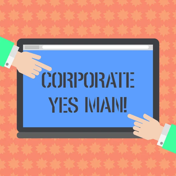 Writing Obs visar Corporate Ja Man. Business foto skylta som instämmer i allt som är sagt särskilt Hu analys händerna pekar på en Blank färg Tablet PC-skärmen. — Stockfoto