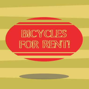Kiralık bisikletler gösterilen metin işareti. Kavramsal fotoğraf kısa bir süre için genellikle birkaç saat boş renk Oval şekli yatay şerit yüzen ve gölge fotoğraf ile Bisiklet kiralar.