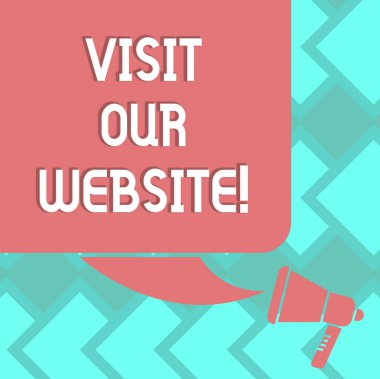 Bizim web sitesi ziyaret gösterilen metin işareti. Kavramsal fotoğraf Internet tarayıcısında site URL'si içerik renk siluet, boş Meydanı konuşma balonu ve megafon fotoğraf görmek için gitmek.