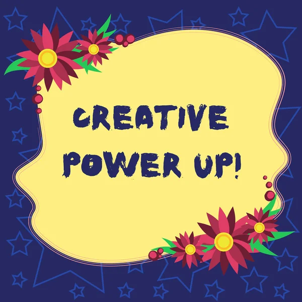 Texto de caligrafia Creative Power Up. Conceito significado caracterizado pela originalidade pensamento ou inventividade Branco Forma de cor desigual com flores Fronteira para cartões Convite Anúncios . — Fotografia de Stock