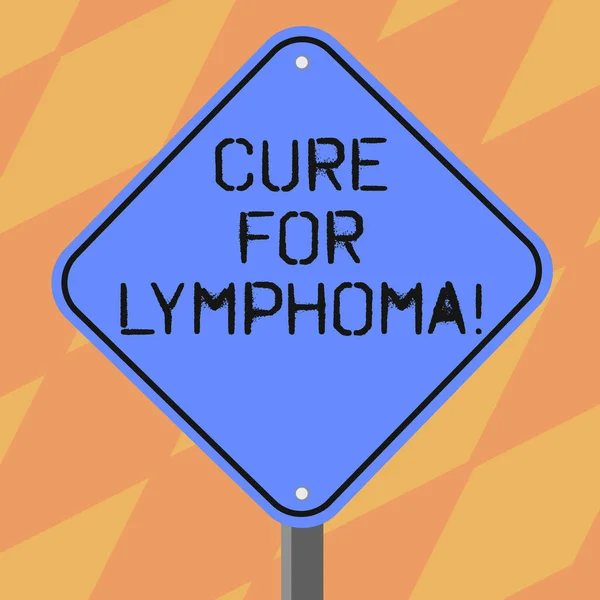 Text sign showing Cure For Lymphoma. Conceptual photo restore bone marrow by dose chemotherapy radiation therapy Blank Diamond Shape Color Road Warning Signage with One Leg Stand photo. — Stock Photo, Image