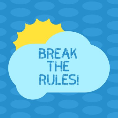 Word metin Break The Rules yazma. İş kavramı değişiklik yapma için her şeyi farklı isyan Reform Sun gizleme parlayan arkasında boş kabarık renk bulut fotoğraf Poster reklamları için