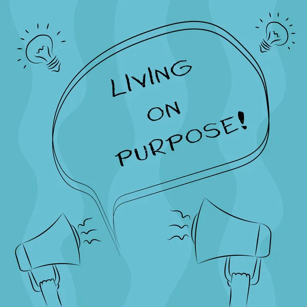 Conceptual hand writing showing Living On Purpose. Business photo showcasing Achieve balance between their heart and career job Freehand Outline Sketch of Speech Bubble Megaphone Idea Icon.