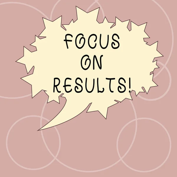 Word writing text Focus On Results. Business concept for key goals strategy to reach goal and ensure effectiveness Blank Oval Color Speech Bubble with Stars as Outline photo Text Space.