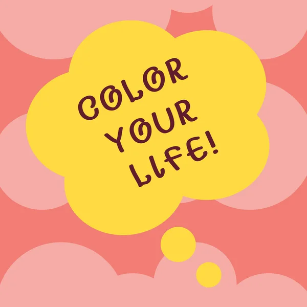 Renk Your Life gösterilen Not yazma. Günlerin renkli neşeli yapmak vitrine iş fotoğraf ilham şekil düşündüm konuşma balonu çiçek sunu reklamlar için motive.. — Stok fotoğraf