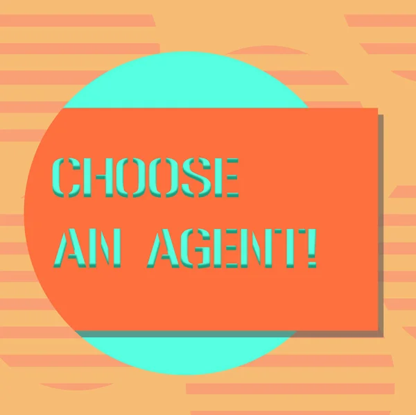 Word writing text Choose An Agent. Business concept for Choose someone who chooses decisions on behalf of you Blank Rectangular Color Shape with Shadow Coming Out from a Circle photo.