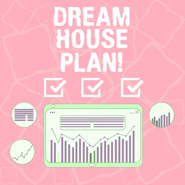 Texto de escritura de palabras Dream House Plan. Concepto de negocio para dibujos de trabajo de construcción que definen todas las especificaciones Combinación digital de gráficos de datos de línea de columnas en la pantalla de la tableta . — Foto de Stock