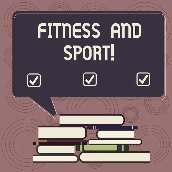 Nota di scrittura che mostra Fitness e Sport. Foto d'affari in mostra condizione di essere fisicamente in forma e in buona salute in modo disuguale mucchio di libri rigidi e rettangolare discorso bolla . — Foto Stock