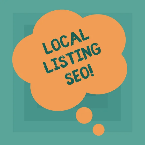 Conceptual hand writing showing Local Listing Seo. Business photo text promotional strategy used improve visibility your business Floral Shape Thought Speech Bubble for Presentation Ads.