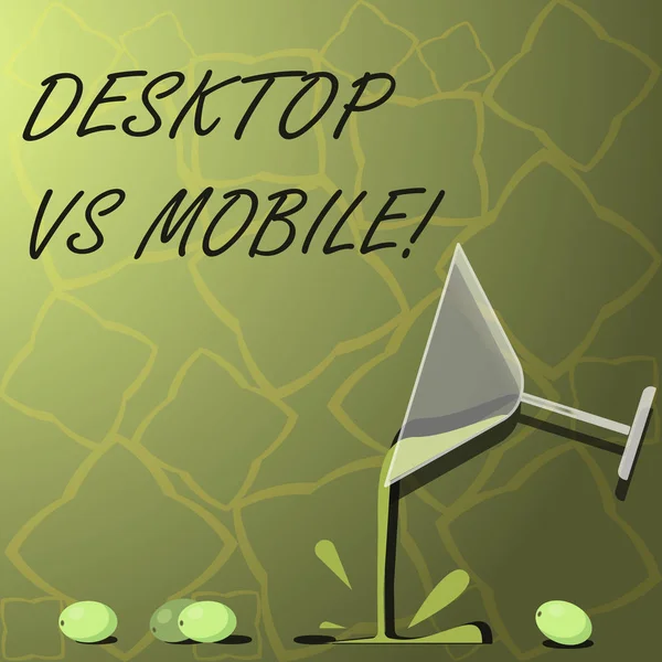 Writing note showing Desktop Vs Mobile. Business photo showcasing comparing demonstratingal computer versus laptop or cell phones Cocktail Wine Glass Pouring with Splash Grapes and Shadow