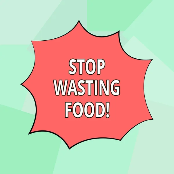 Conceptual hand writing showing Stop Wasting Food. Business photo showcasing organization works for reduction food waste in society Explosion Blast Scream Speech Bubble for Promotion Ads.