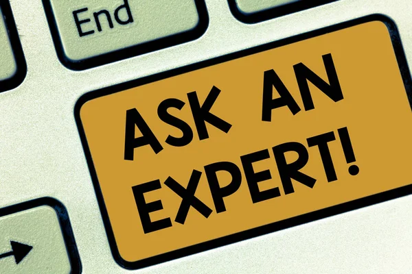 Text sign showing Ask An Expert. Conceptual photo Asking for advice to someone with great knowledge in a subject Keyboard key Intention to create computer message pressing keypad idea.