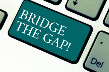 El yazısı metin Köprüsü Gap. Meydan cesaret güçlendirme klavye engelleri aşmak anlam kavramı niyeti tuş takımı fikir tuşuna basarak bilgisayar ileti oluşturmak için anahtar.