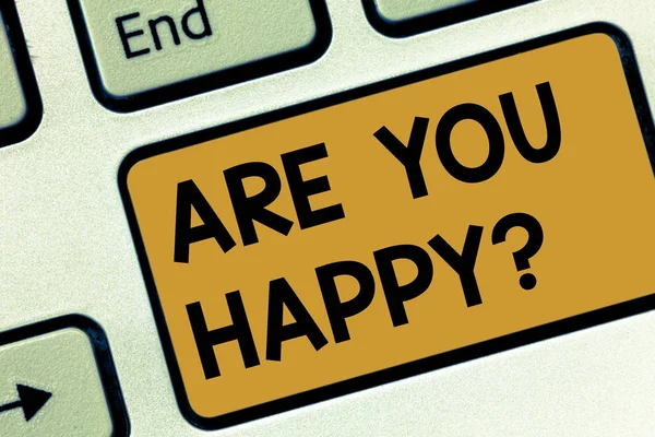 Text sign showing Are You Happy. Conceptual photo Asking if you are fulfilled in your life enjoying moments Keyboard key Intention to create computer message pressing keypad idea.