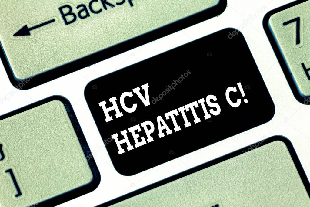 Handwriting text writing Hcv Hepatitis C. Concept meaning Liver disease caused by a virus severe chronic illness Keyboard key Intention to create computer message pressing keypad idea.
