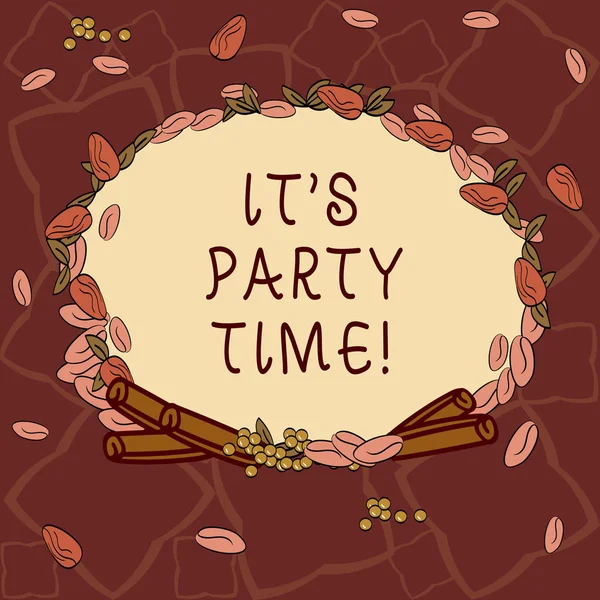 Text sign showing It S Party Time. Conceptual photo Right moment to celebrate have fun do to a disco to dance Wreath Made of Different Color Seeds Leaves and Rolled Cinnamon photo. — Stock Photo, Image