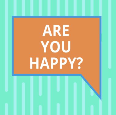 Word metin Are sen mutlu yazma. Eğer hayatında kısa süre boş dikdörtgen renk konuşma balonu sınır fotoğraf sağ el ile zevk yerine getirilir soran için iş kavramı.