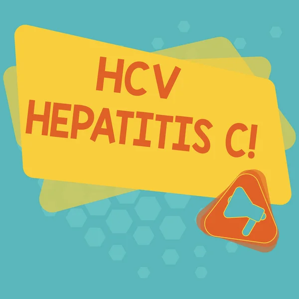 Texto de la escritura de la palabra Hcv Hepatitis C. Concepto de negocio para la enfermedad hepática causada por una enfermedad crónica grave del virus Megáfono dentro del triángulo y el rectángulo de color en blanco para el anuncio . —  Fotos de Stock